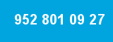 952 801 09 27
